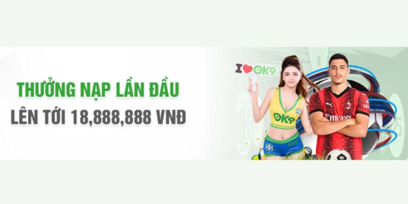 Khuyến mãi nạp đầu hấp dẫn dành cho mọi hội viên